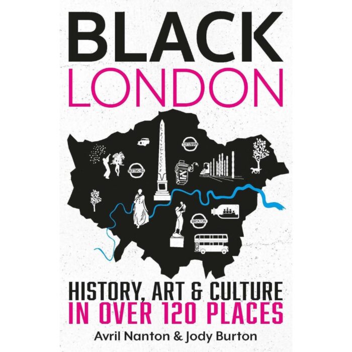 Black London: History, Art & Culture in Over 120 Places