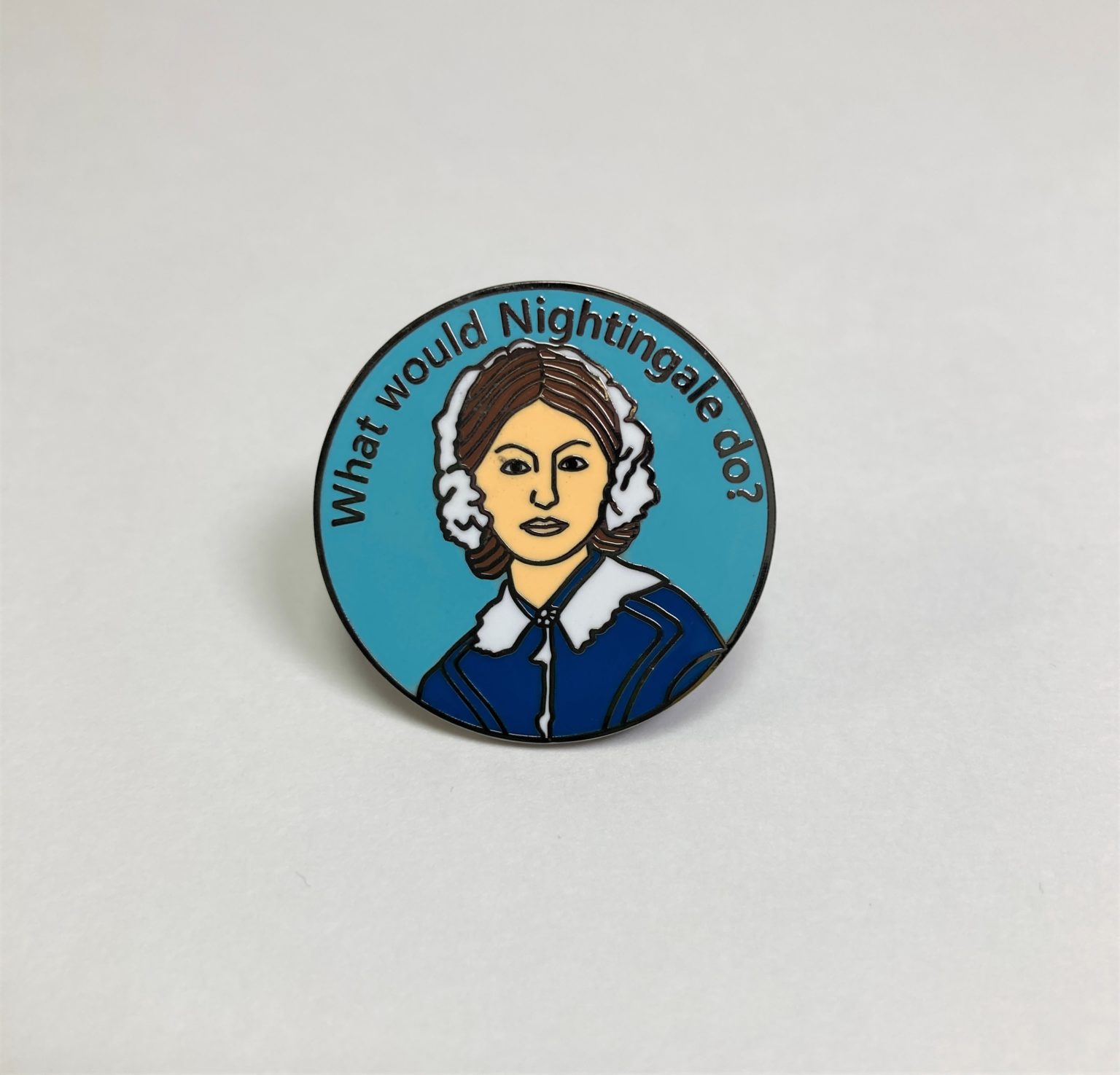 ‘what Would Nightingale Do?’ Pin Badge – Florence Nightingale Museum London